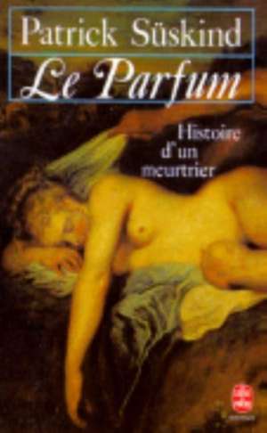 Suskind, P: Parfum
