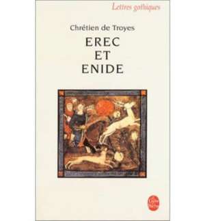 Erec Et Enide de Chretien de Troyes