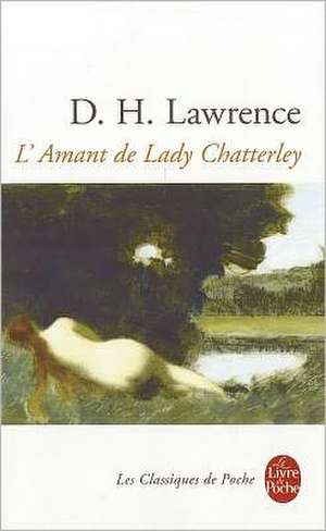 L Amant de Lady Chatterley de D. H. Lawrence