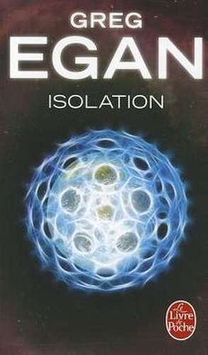 Isolation de Greg Egan