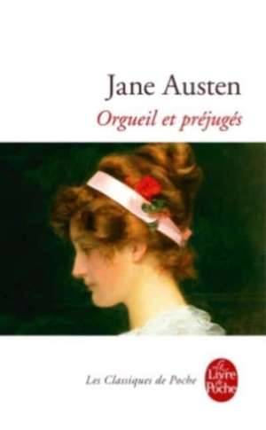 Orgueil Et Prejuges: Souvenirs 1859-1871 de Jane Austen