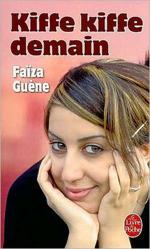 Kiffe kiffe demain de Faïza Guène