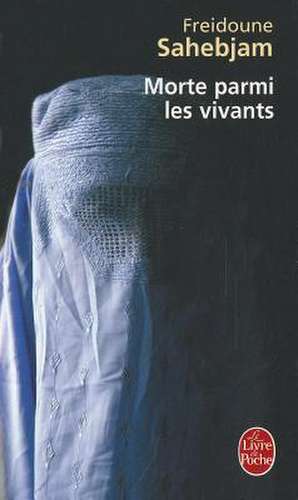 Morte Parmi Les Vivants de F. Sahbejam