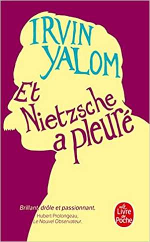 Et Nietzsche a Pleure de Irvin D. Yalom