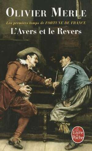 L'Avers Et le Revers de Olivier Merle