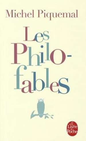 Les Philo-Fables de Piquemal