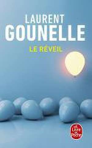 Le Réveil de Laurent Gounelle