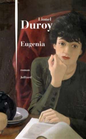 Eugenia de Lionel Duroy