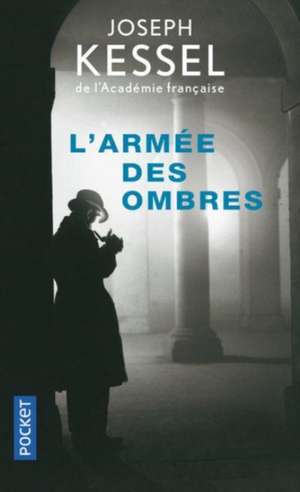 L'armée des ombres de Joseph Kessel