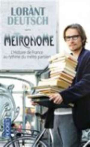 Métronome de Lorant Deutsch