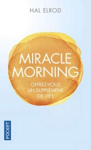 Miracle Morning de Hal Elrod