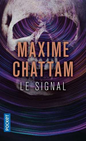 Le Signal de Maxime Chattam