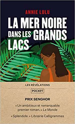 La Mer Noire dans les grands lacs de Annie Lulu