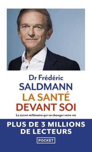 La santé devant soi de Frédéric Saldman