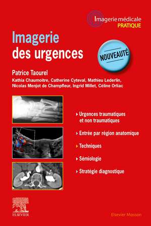 Imagerie des urgences de Patrice Taourel