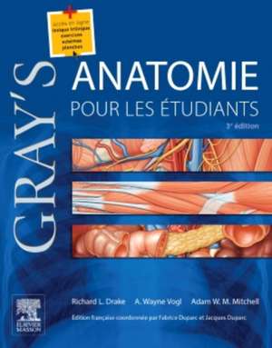 Gray's Anatomie pour les étudiants de Richard L. Drake