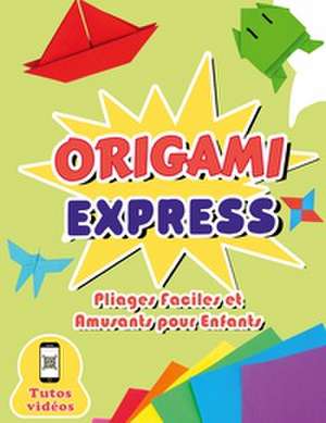 Origami Express de René Charpin