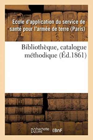 Bibliothèque, Catalogue Méthodique de Service de Sante