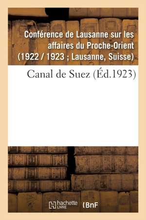 Canal de Suez de Affaires Du Proche-Orient