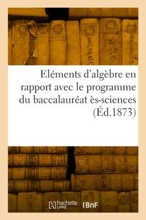 Eléments d'algèbre de Collectif