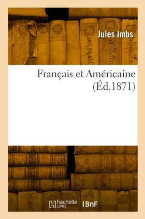 Français et Américaine de Jules Imbs