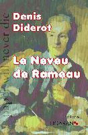 Le Neveu de Rameau de Denis Diderot