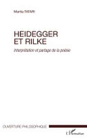 Heidegger et Rilke de Marita Tatari
