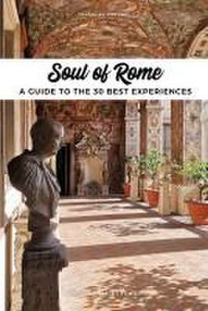 Soul of Rome de Carolina Vincenti