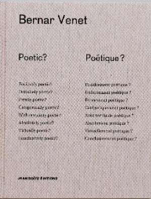 Poetic? Poetique? de Bernard Venet