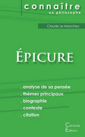 Comprendre Épicure (analyse complète de sa pensée) de Épicure