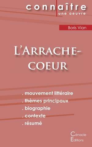 Fiche de lecture L'Arrache-coeur de Boris Vian (Analyse littéraire de référence et résumé complet) de Boris Vian