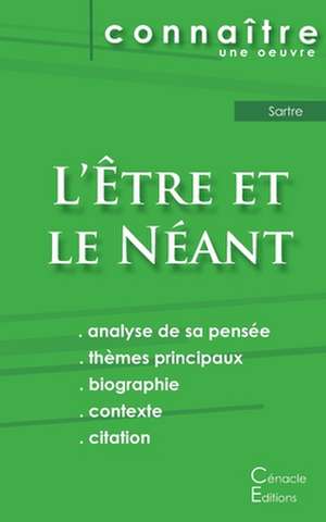 Fiche de lecture L'Être et le Néant de Jean-Paul Sartre (Analyse philosophique de référence et résumé complet) de Jean-Paul Sartre