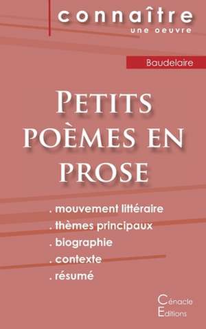 Fiche de lecture Petits poèmes en prose de Baudelaire (Analyse littéraire de référence et résumé complet) de Charles Baudelaire