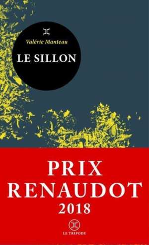 Le Sillon de Valérie Manteau