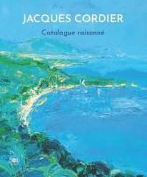 Jacques Cordier: Catalogue Raisonne de Marie-Isabelle Pinet