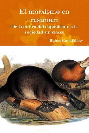 El marxismo en resumen de Robin Goodfellow