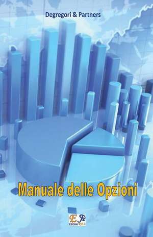 Manuale Delle Opzioni de Degregori and Partners