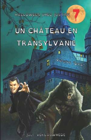 Un château en Transylvanie - Version DYS de Joël Verbauwhede