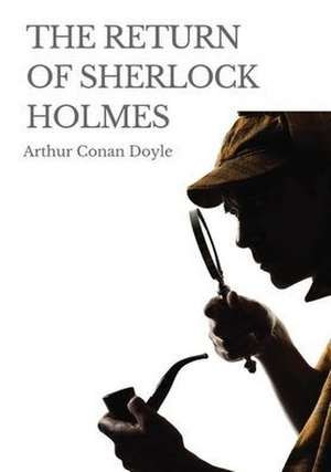 The Return of Sherlock Holmes de Arthur Conan Doyle