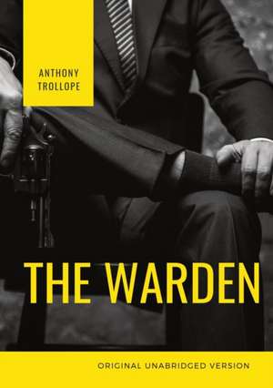 The Warden de Anthony Trollope