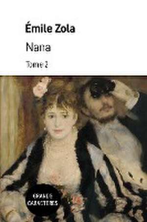 Nana de Émile Zola