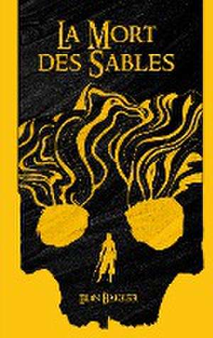 La Mort des Sables de Elin Bakker