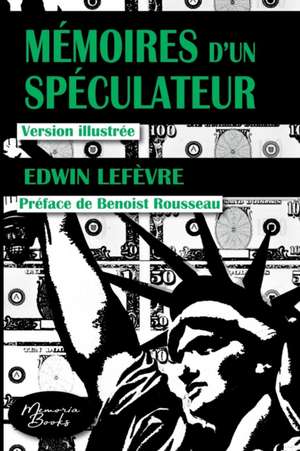 Mémoires d'un spéculateur de Edwin Lefèvre