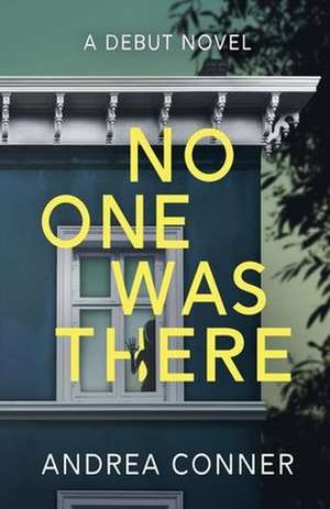 No One Was There de Andrea Conner