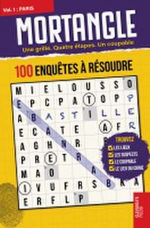 MORTANGLE - Enquêtes à Paris de Clevergate Press