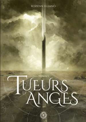 Tueurs d'anges de Rozenn Illiano