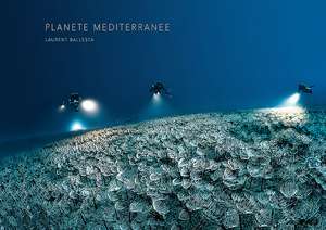 Mediterranean Planet de Laurent Ballesta