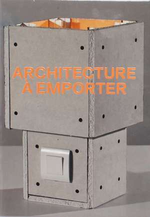 ARCHITECTURE À EMPORTER de MARION MAILAENDER