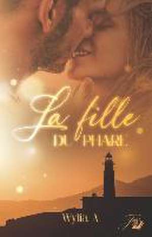 La fille du phare de Wylia A