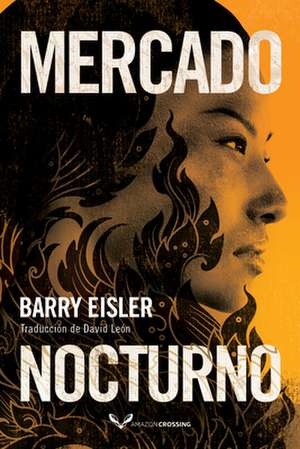 Mercado nocturno de Barry Eisler